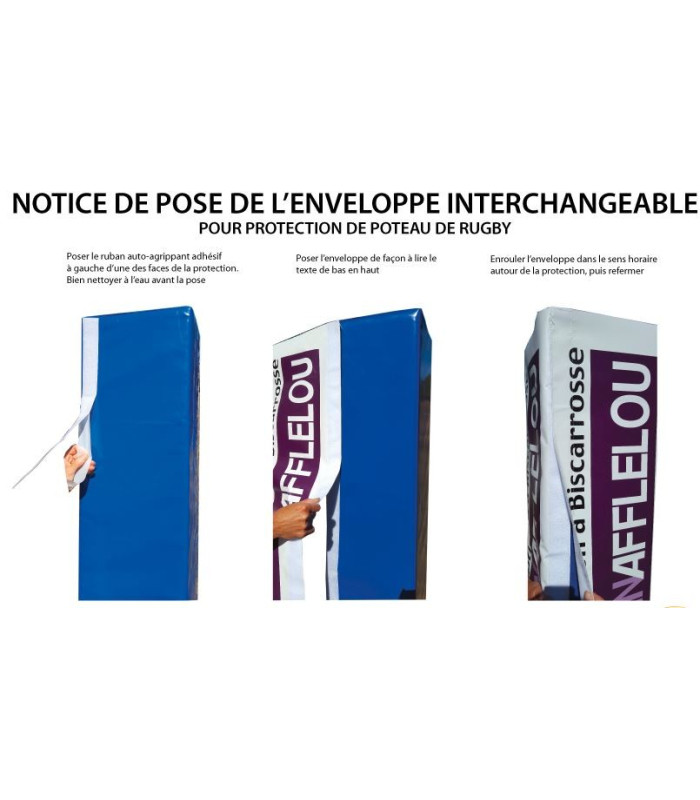 NOTICE POSE HOUSSE  PROTECTION  POTEAU  RUGBY PERSONNALISÉE